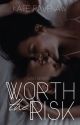 Worth the Risk by KateRavenaw