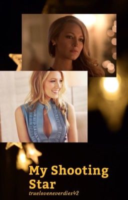 My Shooting Star (Blake Lively/You)  cover