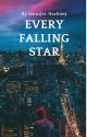 Every Falling Star by xcharredrosesx