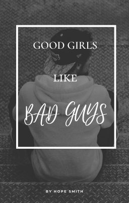 Good girls like bad guys 1D fanfic cover