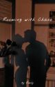 Rooming with Chase by book_bitch07