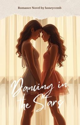 dancing in the stars (ballerina x singer wlw romance)  cover