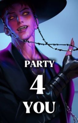 PARTY 4 YOU (Abby Saja x Reader) cover