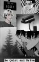 Be Quiet and Drive by edgy_bitch04