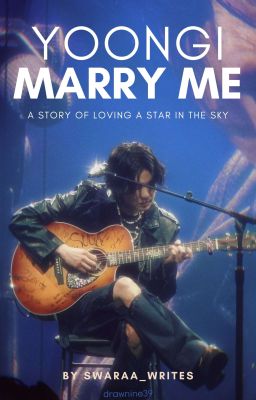 Yoongi Marry Me | MYG BTS ff by Swaraa_writes